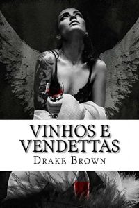 Baixar vinhos e vendettas pdf, epub, eBook