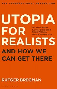 Baixar Utopia for Realists: And How We Can Get There pdf, epub, eBook
