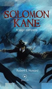 Baixar Solomon Kane – A saga completa pdf, epub, eBook