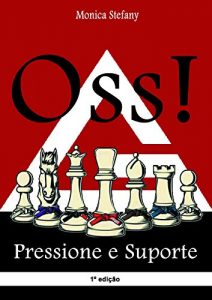 Baixar Oss!: Pressione e Suporte pdf, epub, eBook