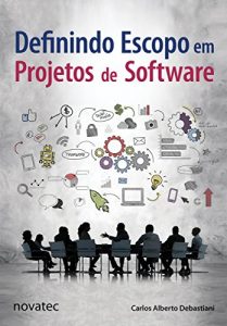 Baixar Definindo Escopo em Projetos de Software pdf, epub, eBook