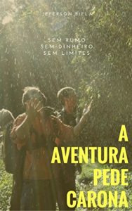 Baixar A Aventura Pede Carona pdf, epub, eBook