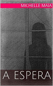 Baixar A Espera pdf, epub, eBook