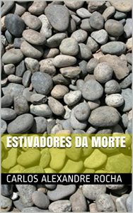 Baixar Estivadores da Morte pdf, epub, eBook