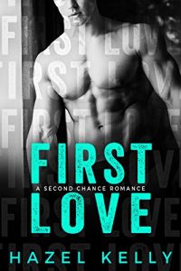 Baixar First Love: A Second Chance Romance (Soulmates Series Book 4) (English Edition) pdf, epub, eBook