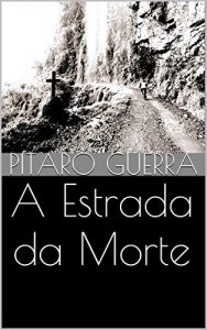 Baixar A Estrada da Morte pdf, epub, eBook
