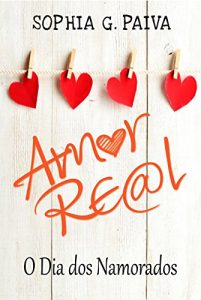 Baixar Amor Real – O dia dos Namorados pdf, epub, eBook
