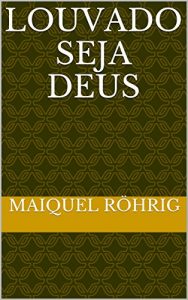 Baixar Louvado seja Deus pdf, epub, eBook