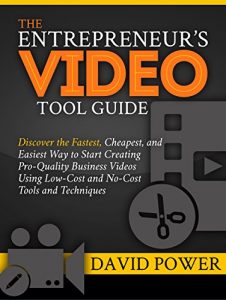 Baixar The Entrepreneur’s Video Tool Guide: Discover the Fastest, Cheapest, and Easiest Way to Start Creating Pro-Quality Business Videos Using Low-Cost and No-Cost Tools and Techniques (English Edition) pdf, epub, eBook