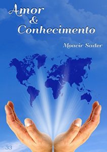 Baixar Amor E Conhecimento pdf, epub, eBook