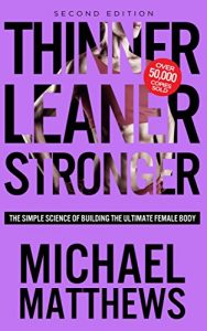 Baixar Thinner Leaner Stronger: The Simple Science of Building the Ultimate Female Body (The Build Muscle, Get Lean, and Stay Healthy Series) (English Edition) pdf, epub, eBook