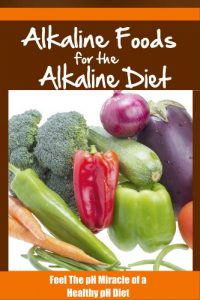 Baixar ALKALINE DIET: Alkaline Foods For The Alkaline Diet: Feel The pH Miracle of a Healthy pH Diet (Recipes, Recipe Books, Diet Books) (Diet Books, Diet, Healthy … Nutrition, Health Book 1) (English Edition) pdf, epub, eBook