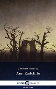 Baixar Complete Works of Ann Radcliffe (Delphi Classics) (English Edition) pdf, epub, eBook