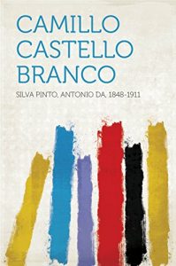 Baixar Camillo Castello Branco pdf, epub, eBook