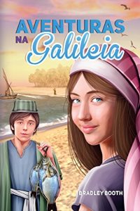 Baixar Aventuras na Galileia pdf, epub, eBook