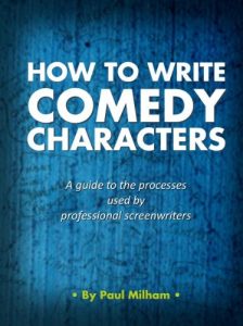 Baixar How to write Comedy Characters (English Edition) pdf, epub, eBook