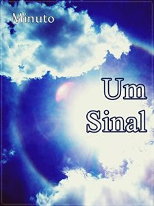 Baixar Um Sinal: Minuto pdf, epub, eBook