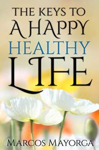 Baixar The keys to a happy healthy life (English Edition) pdf, epub, eBook