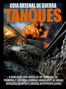 Baixar Guia Arsenal de Guerra – Tanques pdf, epub, eBook