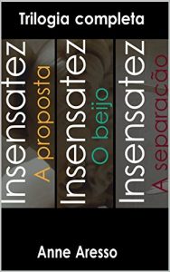 Baixar Insensatez: Trilogia Completa pdf, epub, eBook
