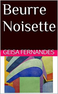 Baixar Beurre Noisette pdf, epub, eBook