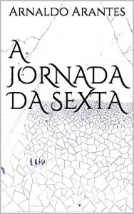 Baixar A Jornada Da Sexta pdf, epub, eBook
