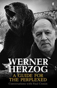 Baixar Werner Herzog – A Guide for the Perplexed: Conversations with Paul Cronin (English Edition) pdf, epub, eBook