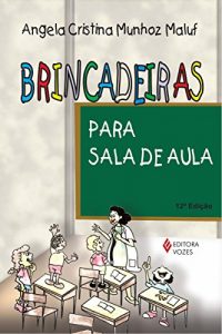Baixar Brincadeiras para sala de aula pdf, epub, eBook