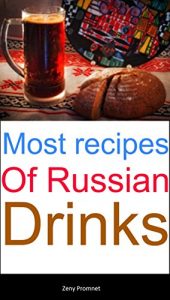 Baixar The best recipes of Russian drinks (English Edition) pdf, epub, eBook