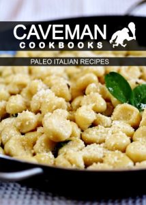 Baixar Paleo Italian Recipes (Caveman Cookbooks) (English Edition) pdf, epub, eBook