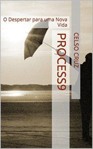 Baixar Process9: O Despertar para uma Nova Vida pdf, epub, eBook