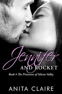 Baixar Jennifer and Rocket (The Princesses of Silicon Valley Book 4) (English Edition) pdf, epub, eBook