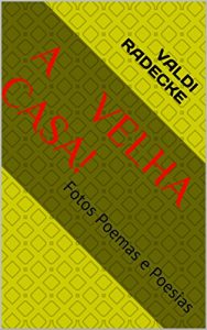 Baixar A Velha Casa! pdf, epub, eBook