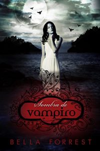 Baixar Sombra de Vampiro pdf, epub, eBook