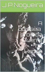 Baixar A odisseia proibida: A guerra no Hades pdf, epub, eBook