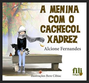 Baixar A Menina com o Cachecol Xadrez pdf, epub, eBook