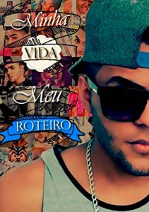 Baixar Minha Vida, Meu Roteiro pdf, epub, eBook