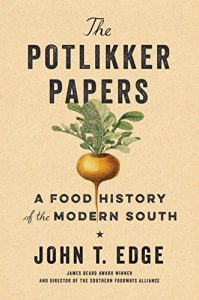 Baixar The Potlikker Papers: A Food History of the Modern South pdf, epub, eBook