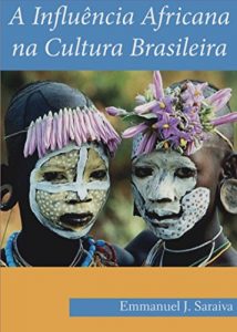 Baixar A Influencia Africana na Cultura Brasileira pdf, epub, eBook
