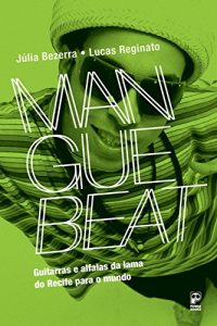 Baixar Manguebeat pdf, epub, eBook