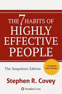 Baixar The 7 Habits of Highly Effective People:  Powerful Lessons in Personal Change: Snapshots Edition pdf, epub, eBook