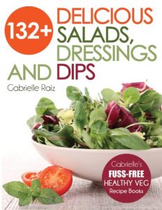 Baixar 132+ Delicious Salads, Dressings And Dips: Healthy Salad Recipes For Weight Loss, Great For Vegetarian And Raw Vegan Diets (Gabrielle’s FUSS-FREE Healthy … And Vegetarian Recipes) (English Edition) pdf, epub, eBook