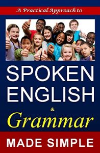 Baixar SPOKEN ENGLISH and Grammar: A Self learning book made simple for all – Colorful Edition (English Edition) pdf, epub, eBook