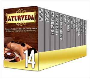 Baixar Medicinal Plants: 14 in 1 Box Set – Learn About The Top Medicinal Plants, Foraging And It’s Benefits And More About Natural Remedies In This 14 in 1 Set … Ayurveda, herbal remedies) (English Edition) pdf, epub, eBook