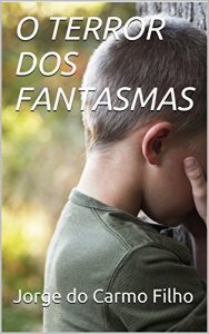 Baixar O TERROR DOS FANTASMAS pdf, epub, eBook