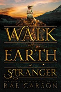 Baixar Walk on Earth a Stranger (Gold Seer Trilogy) pdf, epub, eBook
