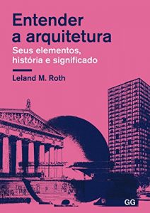 Baixar Entender a arquitetura pdf, epub, eBook