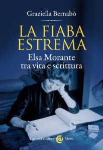 Baixar La fiaba estrema: Elsa Morante tra vita e scrittura (Le sfere) pdf, epub, eBook
