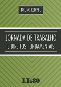Baixar Jornada de Trabalho e Direitos Fundamentais pdf, epub, eBook