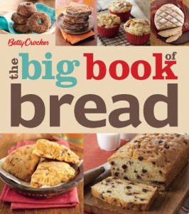 Baixar Betty Crocker The Big Book of Bread (Betty Crocker Big Book) pdf, epub, eBook